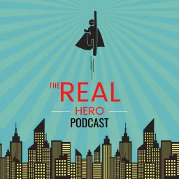 The Real Hero Podcast artwork