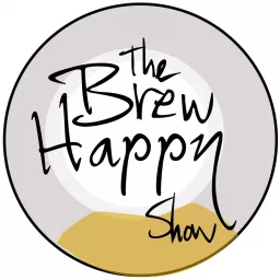 The Brew Happy Show Podcast artwork