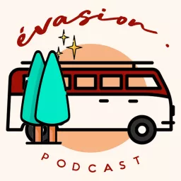 Évasion Podcast artwork