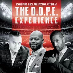 The D.O.P.E. Experience Podcast artwork