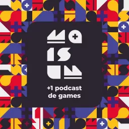 Mais Um Podcast de Games artwork