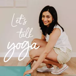 Let's Talk Yoga Podcast artwork