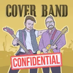 Cover Band Confidential's Podcast artwork