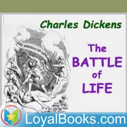 The Battle of Life by Charles Dickens