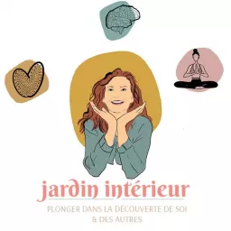 Jardin Intérieur - Plonger dans la découverte de soi & des autres