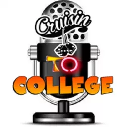 Cruisin' to College Podcast artwork