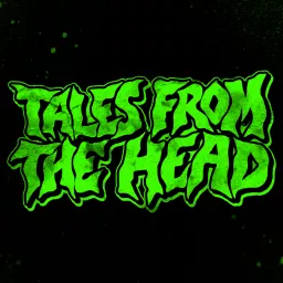 Tales From The Head Podcast artwork