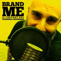 BRAND ME | Personal branding a modo mio Podcast artwork