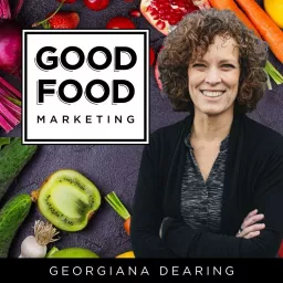 Good Food Marketing with The Virginia Foodie Podcast artwork