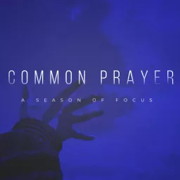 Common Prayer Podcast artwork