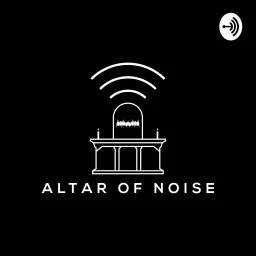 Altar of Noise