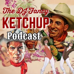 DJ Fancy Ketchup Country Music Podcast