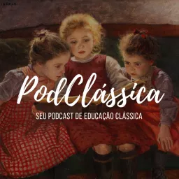 #PodClássica Podcast artwork