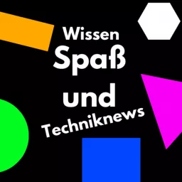 Wissen-Spaß-und-Techniknews Podcast artwork