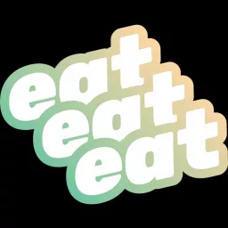 Eat Eat Eat