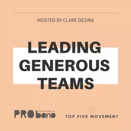 Leading Generous Teams Podcast artwork