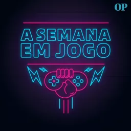 A Semana em Jogo Podcast artwork