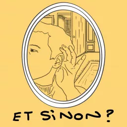 Et sinon ? Podcast artwork