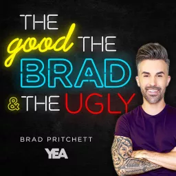 The Good, The Brad & The Ugly Podcast artwork