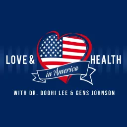 Love & Health in America Podcast artwork