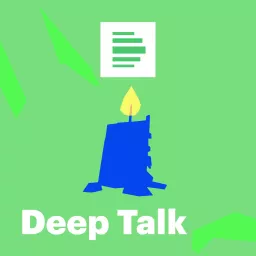 Deep Talk - Deutschlandfunk Nova Podcast artwork