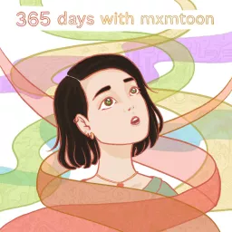 365 days with mxmtoon Podcast artwork