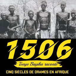 1506, une histoire de l'Afrique Podcast artwork