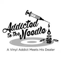 Addicted to the Needle Podcast artwork