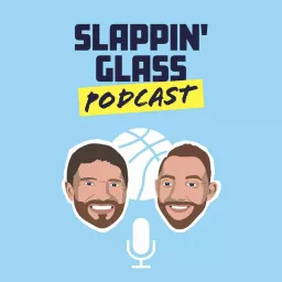 Slappin' Glass Podcast artwork