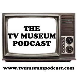 The TV Museum Podcast artwork