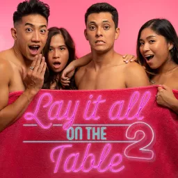 Lay it all on the table Podcast artwork
