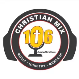 Christian Mix 106 Podcast artwork