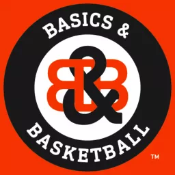 Basics & Basketball Podcast artwork