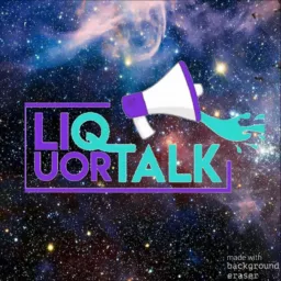 Liquor Talk Podcast artwork