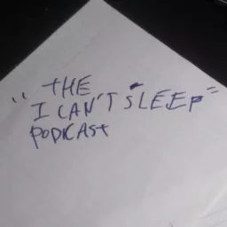 The I Can't Sleep Podcast artwork