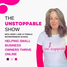 The Unstoppable Show Podcast artwork
