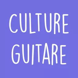 Culture Guitare Podcast artwork