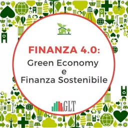 Finanza 4.0: Green Economy & Ripresa Podcast artwork