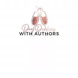 Day Drinking With Authors Podcast artwork