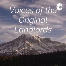 Voices of the Original Landlords Podcast artwork