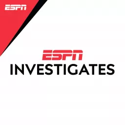 ESPN Investigates Podcast artwork