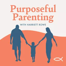 Purposeful Parenting Podcast artwork