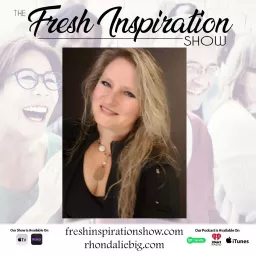The Fresh Inspiration Show Podcast artwork