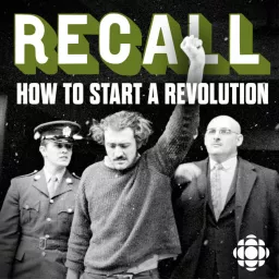 Recall: How to Start a Revolution Podcast artwork
