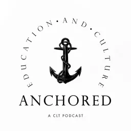 Anchored by the Classic Learning Test Podcast artwork