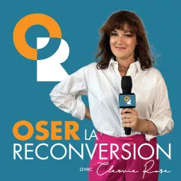 Oser la Reconversion Podcast artwork