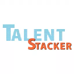 Talent Stacker Podcast artwork