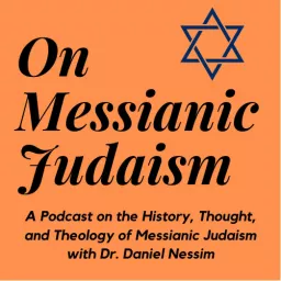 On Messianic Judaism Podcast artwork