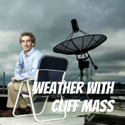 Weather with Cliff Mass Podcast artwork