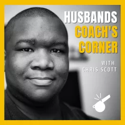 Husband Coach's Corner Podcast artwork